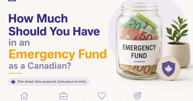 How Much Should You Have in an Emergency Fund as a Canadian?